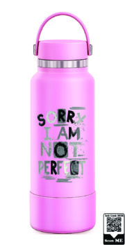 Sorry I Am Not Perfect Stainless Steel Water Bottle