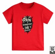 Kids Pain Is Temporary Ink Is Forever Graphic T-Shirt