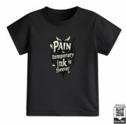 Kids Pain Is Temporary Ink Is Forever Graphic T-Shirt - Image 3
